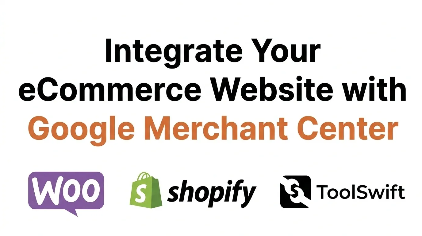 Integrate Your eCommerce Website with Google Merchant Center 1